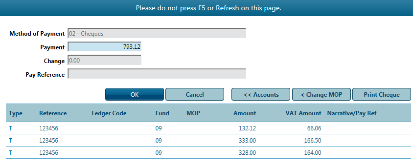 Press the Accounts button to return to the Accounts page at any time.  Press the Change MOP button to select a different Method of Payment